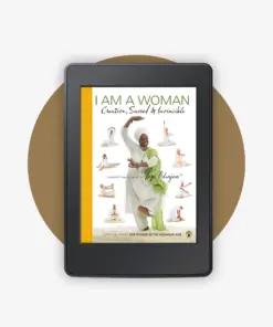 I am a Woman: Essential Kriyas